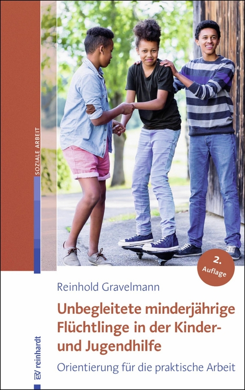 Unbegleitete minderjährige Flüchtlinge in der Kinder- und Jugendhilfe - Reinhold Gravelmann