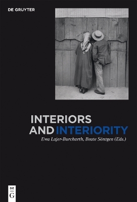 Interiors and Interiority - 