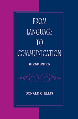 From Language To Communication - Donald G. Ellis