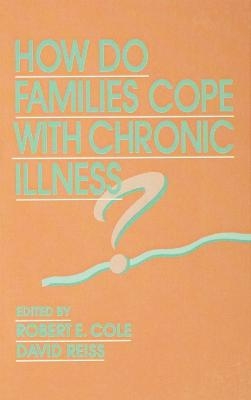 How Do Families Cope With Chronic Illness? - 