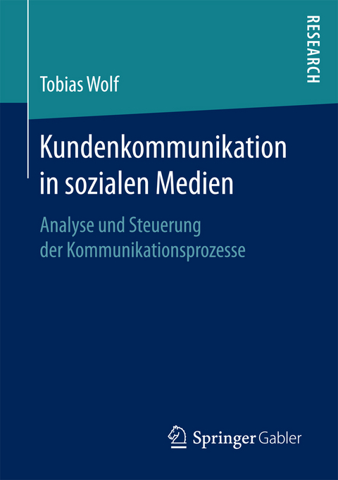 Kundenkommunikation in sozialen Medien - Tobias Wolf