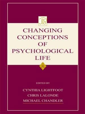 Changing Conceptions of Psychological Life - 