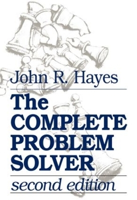 The Complete Problem Solver - John R. Hayes