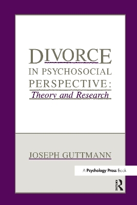 Divorce in Psychosocial Perspective - Joseph Guttmann