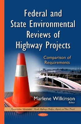Federal & State Environmental Reviews of Highway Projects - 
