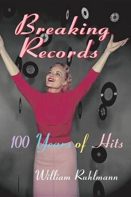 Breaking Records - William Ruhlmann