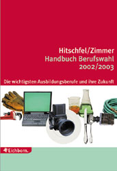 Handbuch Berufswahl 2002/2003 - Uwe Hitschfel, Uwe P. Zimmer