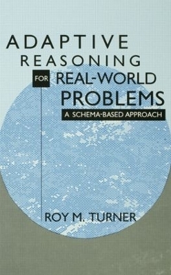 Adaptive Reasoning for Real-world Problems - Roy Turner