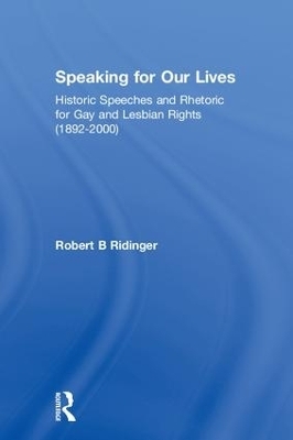 Speaking for Our Lives - Robert B Ridinger