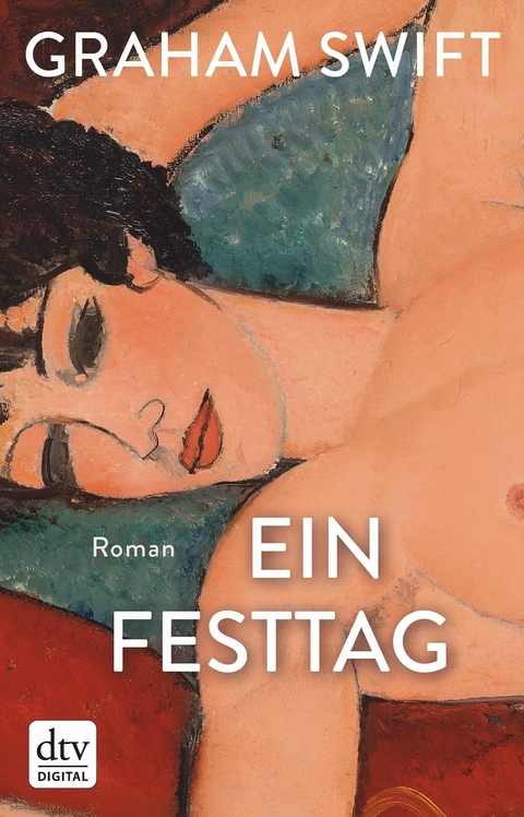 Ein Festtag -  Graham Swift