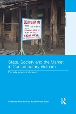 State, Society and the Market in Contemporary Vietnam - 