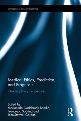 Medical Ethics, Prediction, and Prognosis - 