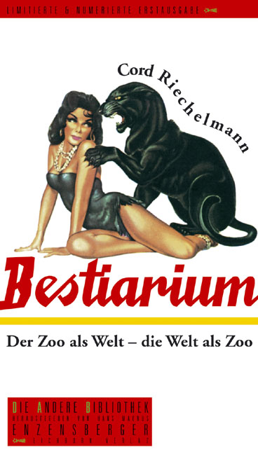 Bestiarium - Cord Riechelmann