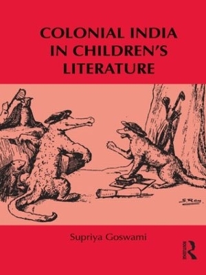 Colonial India in Children’s Literature - Supriya Goswami