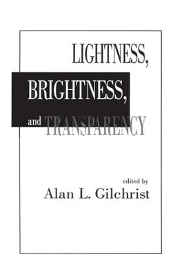 Lightness, Brightness and Transparency - 