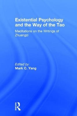 Existential Psychology and the Way of the Tao - 