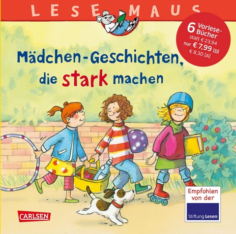 LESEMAUS Sonderbände: Mädchen-Geschichten, die stark machen - Susa Hämmerle, Petra Wiese, Anna Wagenhoff, Liane Schneider, Dagmar Yu-Dembski, Heidrun Hartwig