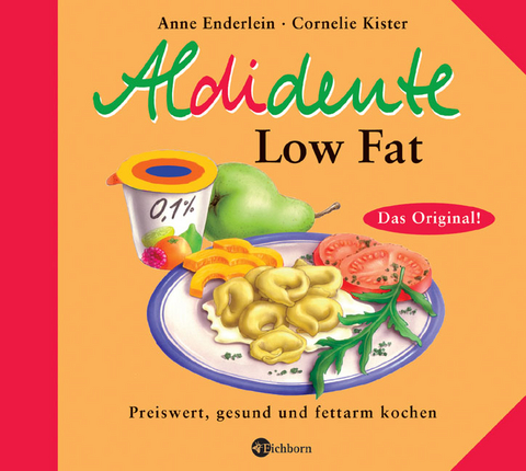 Aldidente Low Fat - Anne Enderlein, Cornelie Kister