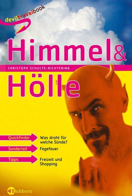 Reiseführer Himmel und Hölle - Christoph Schulte-Richtering