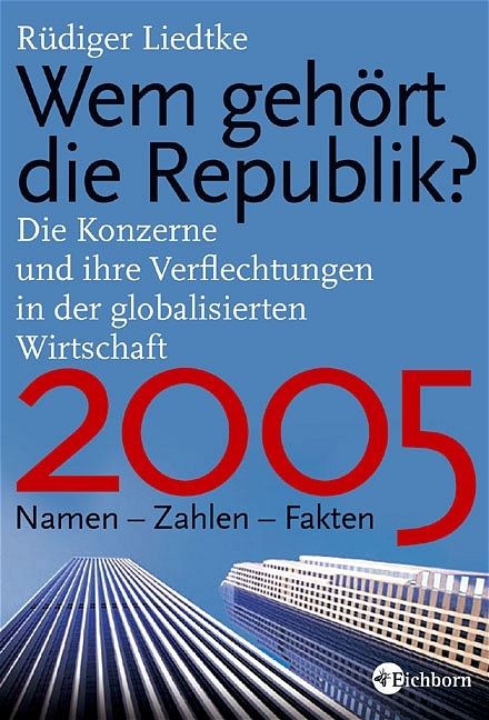 Wem gehört die Republik 2005? - Rüdiger Liedtke