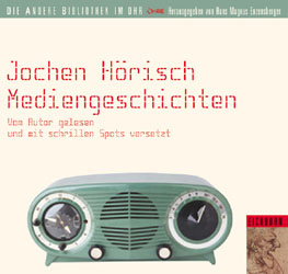 Mediengeschichten - Jochen Hörisch