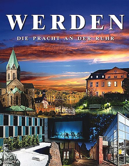 Werden - Die Pracht an der Ruhr - Gereon Buchholz