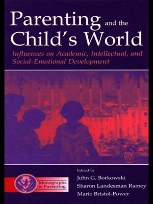 Parenting and the Child's World - 