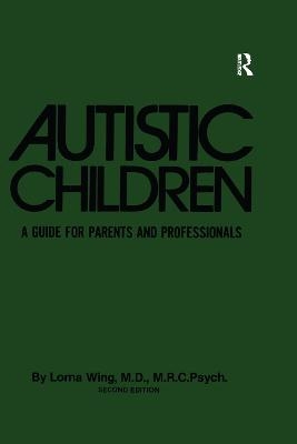 Autistic Children - Lorna Wing