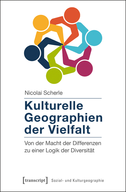 Kulturelle Geographien der Vielfalt - Nicolai Scherle