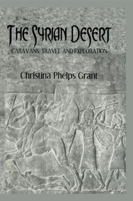 The Syrian Desert - Christina Phelps Grant