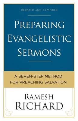 Preparing Evangelistic Sermons - Ramesh Richard