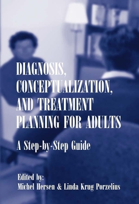 Diagnosis, Conceptualization, and Treatment Planning for Adults - 