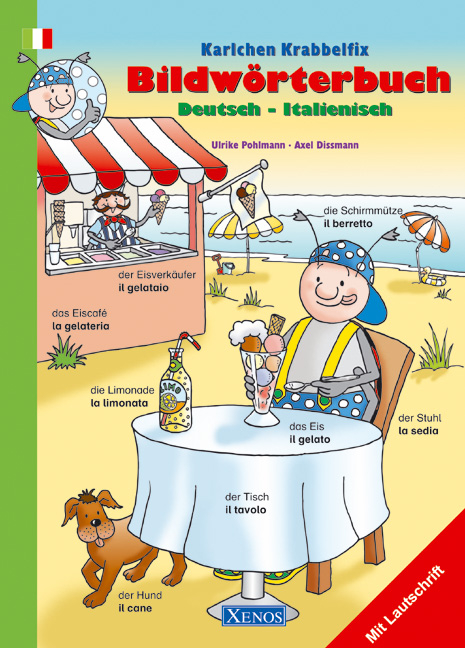 Karlchen Krabbelfix - Bildwörterbuch Deutsch-Italienisch - Ulrike Pohlmann