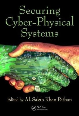 Securing Cyber-Physical Systems - 