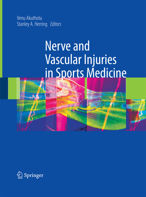 Nerve and Vascular Injuries in Sports Medicine - 