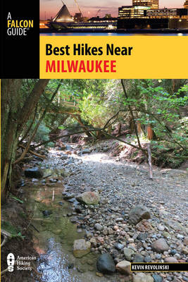 Best Hikes Near Milwaukee - Kevin Revolinski