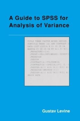 A Guide to SPSS for Analysis of Variance - Gustav Levine