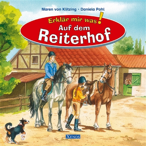 Erklär mir was - Auf dem Reiterhof - Maren von Klitzing