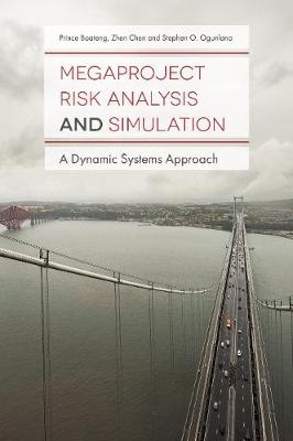 Megaproject Risk Analysis and Simulation -  Prince Boateng,  Zhen Chen,  Stephen O. Ogunlana