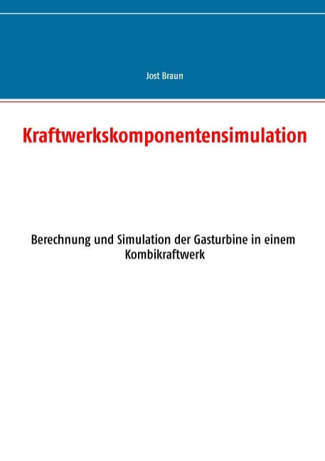 Kraftwerkskomponentensimulation - Jost Braun