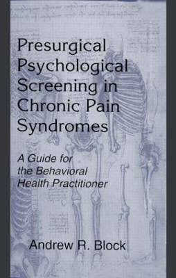 Presurgical Psychological Screening in Chronic Pain Syndromes - Andrew R. Block