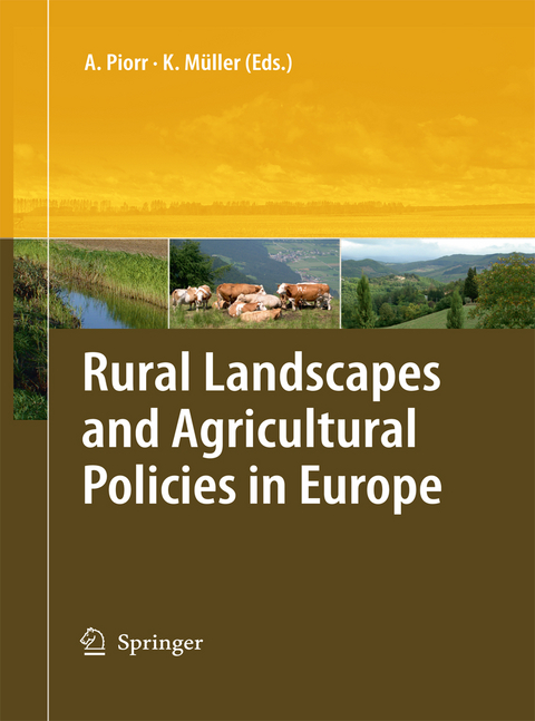 Rural Landscapes and Agricultural Policies in Europe - 