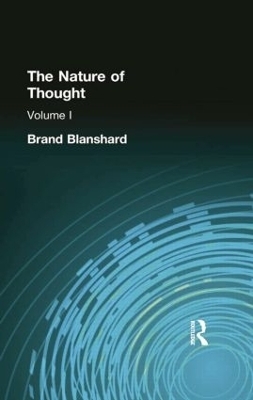 The Nature of Thought - Brand Blanshard