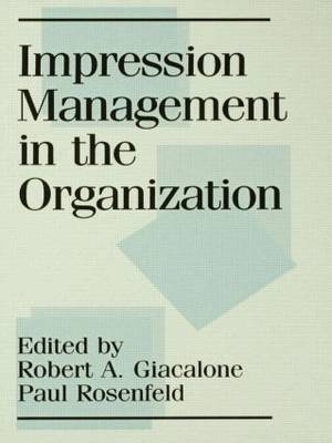 Impression Management in the Organization - 