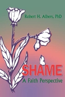 Shame - Robert H Albers, William M Clements