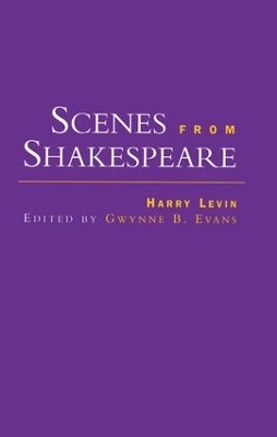 Scenes from Shakespeare - Harry Levin
