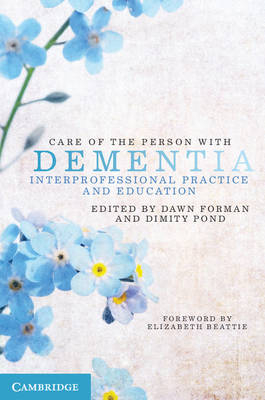 Care of the Person with Dementia - Dawn Forman, Dimity Pond