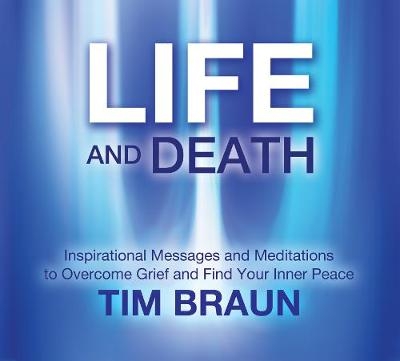Life and Death CD - Tim Braun