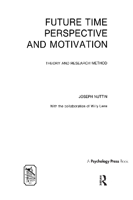 Future Time Perspective and Motivation - Joseph Nuttin