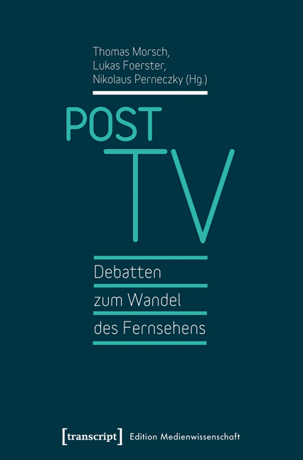 Post TV - Debatten zum Wandel des Fernsehens - 